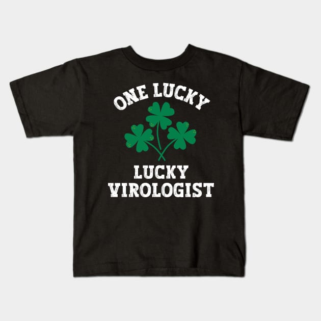 One lucky virologist Kids T-Shirt by Nice Surprise